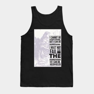 Helen Keller Minimal Ink Portrait With Black Typography Quote Tank Top